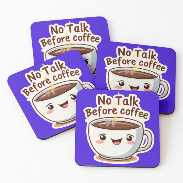 Item preview, Funny Coffee Quote Sticker “No Talk Before Coffee” designed and sold by Bittor18.