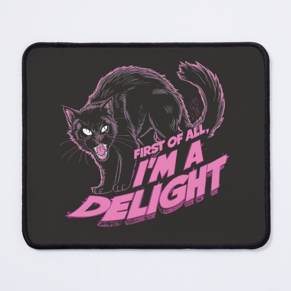 Item preview, FIRST OF ALL, I'M A DELIGHT CAT designed and sold by BKDIGITALSHOP.