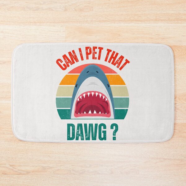 Item preview,   Can I Pet That Dog Funny Design For Animal Lovers Funny Shark designed and sold by erozzz.