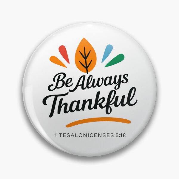 Item preview, Be Always Thankful designed and sold by ArtistsLabs.
