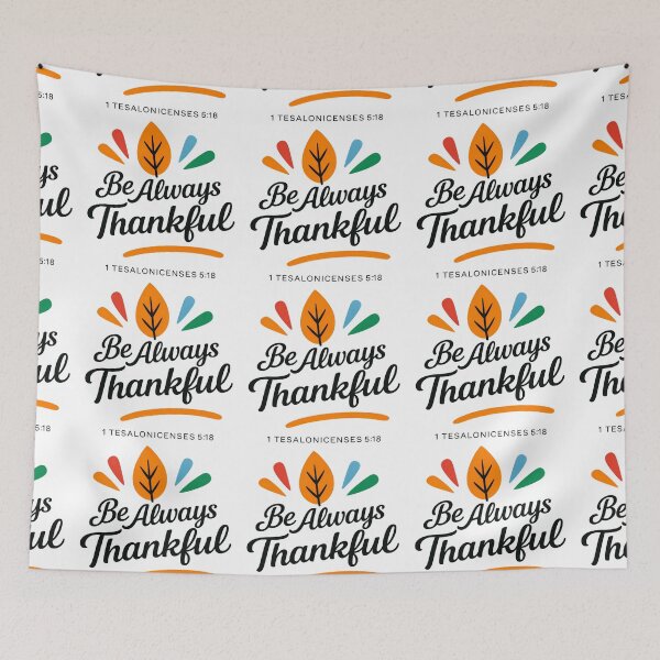 Item preview, Be Always Thankful designed and sold by ArtistsLabs.
