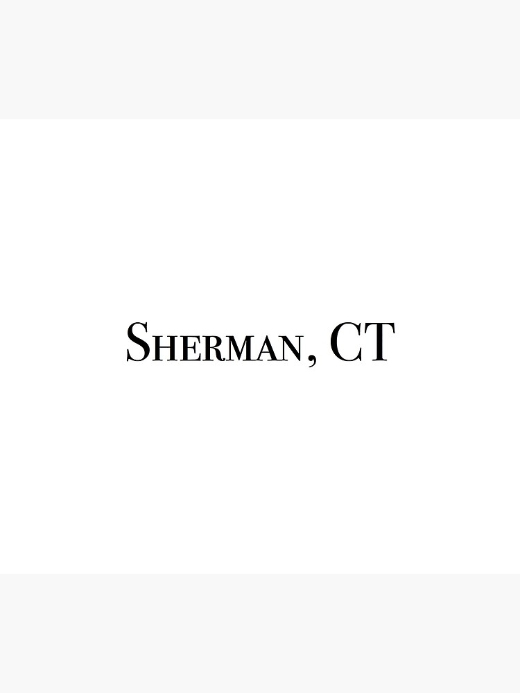 "Sherman, CT" Poster by lukaskugler Redbubble
