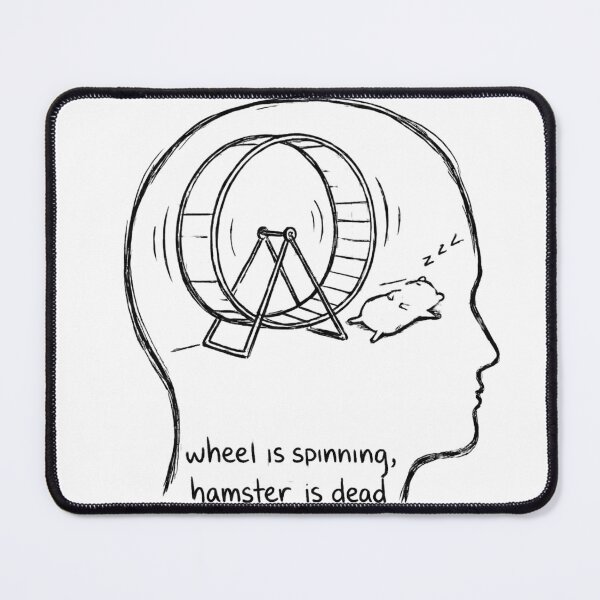 Item preview, Wheel Is Spinning Hamster Is Dead ADHD Brain designed and sold by simonbluevski.