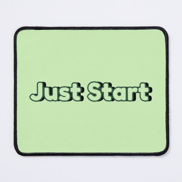Item preview, Just Start Green Text Motivational Stickers Prints Posters Wall Art Magnet Home Coffee Cup Decoration TShirt Stationary Notebook Magnet Hat Kitchen Work School Office Redbubble Shop designed and sold by Saritas Boutique Shop.