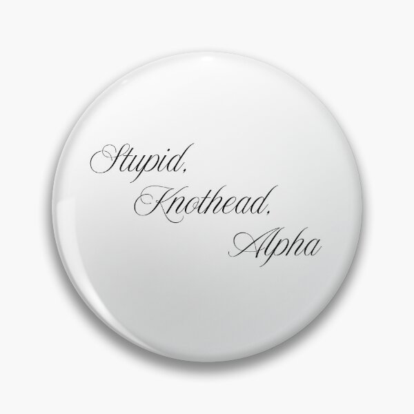 Item preview, Stupid, Knothead, Alpha designed and sold by kimberbimber25.