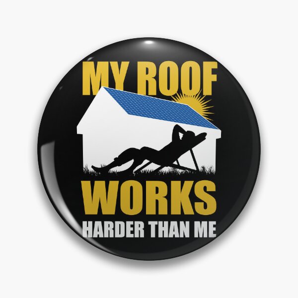 Item preview, My roof works harder than me - Photovoltaic, Solar designed and sold by Halfstone.