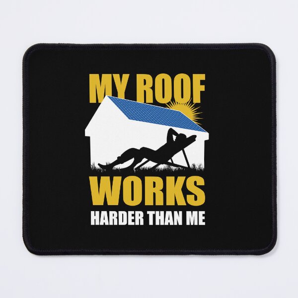 Item preview, My roof works harder than me - Photovoltaic, Solar designed and sold by Halfstone.