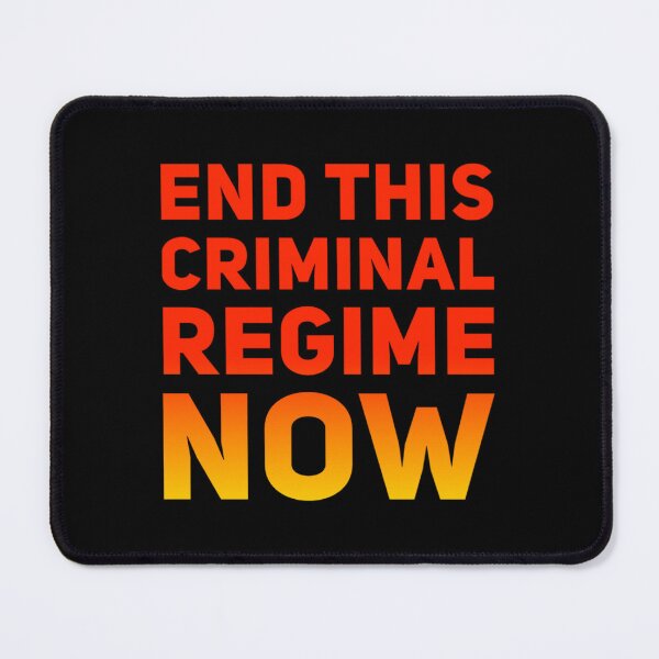 Item preview, End This Criminal Regime Now designed and sold by americanbogan.