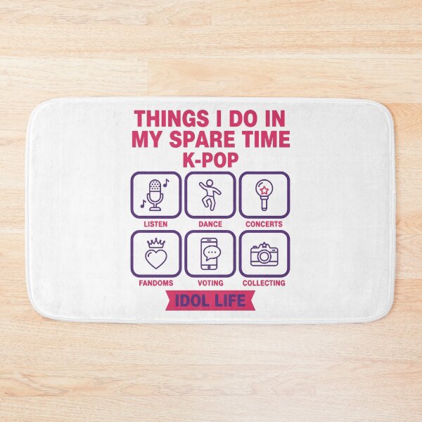 Item preview, Things I Do In My Spare Time K-Pop Idol Life designed and sold by LuminOrb.