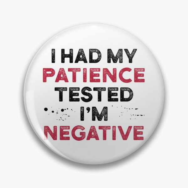 Item preview, I had my patience tested - I'm negative designed and sold by Halfstone.