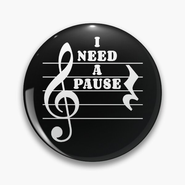 Item preview, Musician - I need a pause, pause sign designed and sold by Halfstone.
