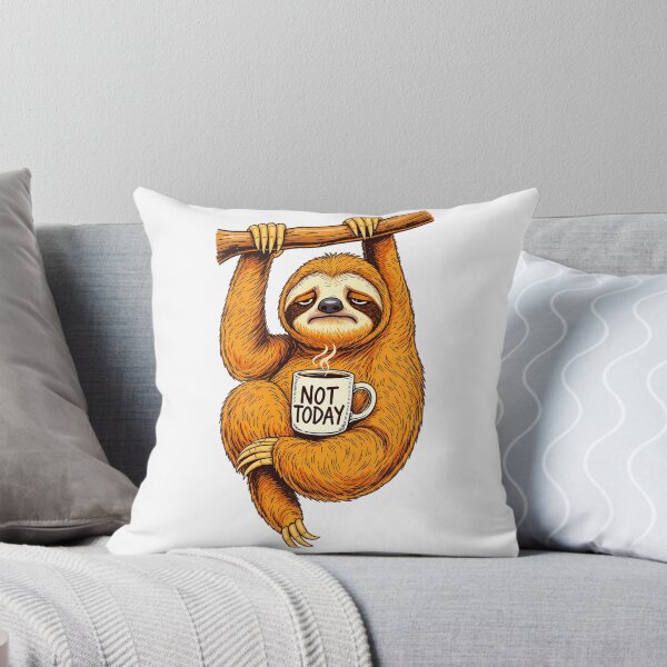 Item preview, Not Today - Lazy Sloth Monday Mood designed and sold by etuvibes.