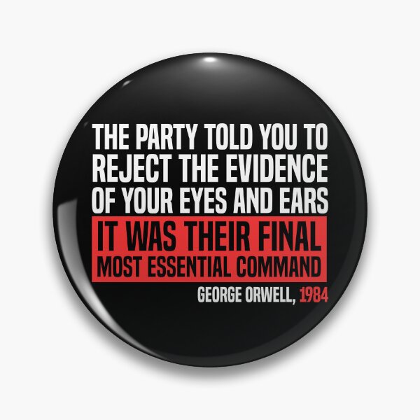 Item preview, The Party Told You To Reject Evidence Of Your Eyes And Ears designed and sold by kjanedesigns.