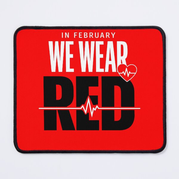 Item preview, in February We Wear Red CHD Heart Disease Awareness designed and sold by AsturShop.