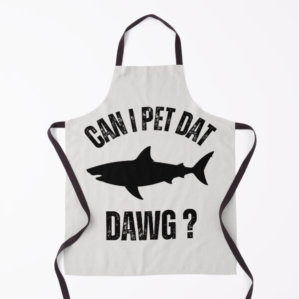Item preview,  Can I Pet That Dog Funny Design For Animal Lovers Funny Sharks designed and sold by erozzz.