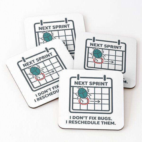Item preview, Next Sprint Bug Fixing Developer Programmer Humor designed and sold by DuckShip.