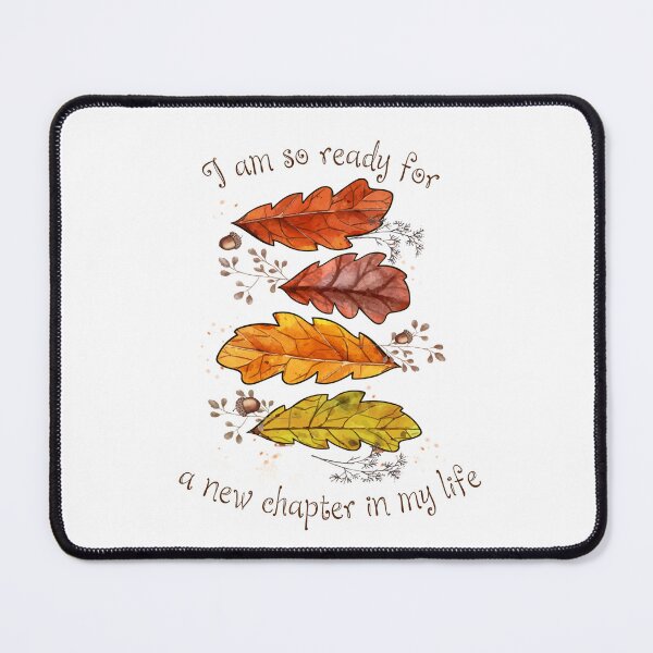 Item preview, I Am So Ready For A New Chapter Autumn Leaves Quote designed and sold by Latikshop.