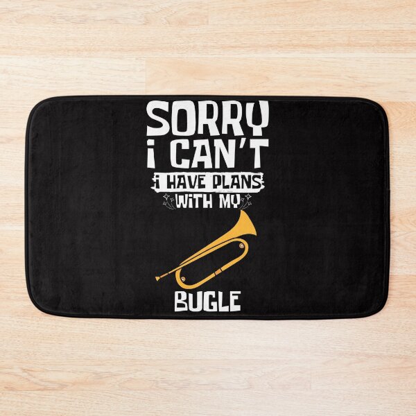 Item preview, Sorry I Can't I Have Plans With My Bugle designed and sold by WeirdlyRare.