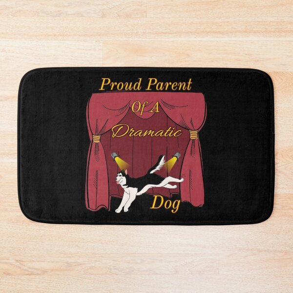 Item preview, Proud Parent Of A Dramatic Dog Funny Gift Idea For Dog Lovers designed and sold by Versik-.