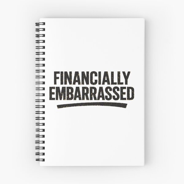Item preview, Financially Embarrass designed and sold by FoxstarRavas.