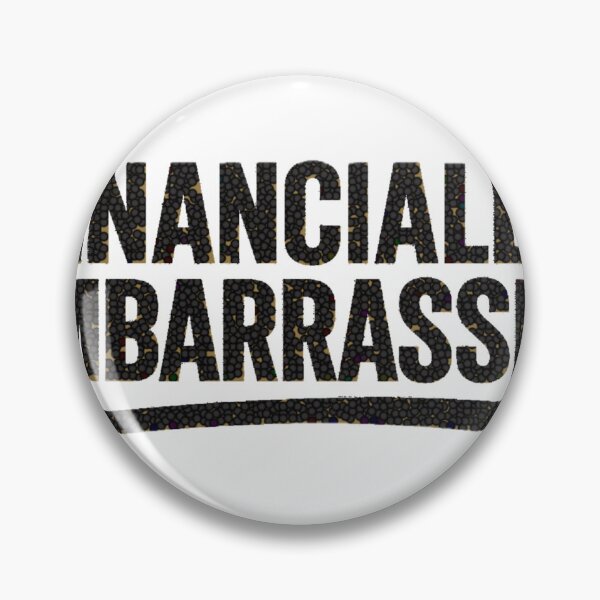 Item preview, Financially Embarrass designed and sold by FoxstarRavas.