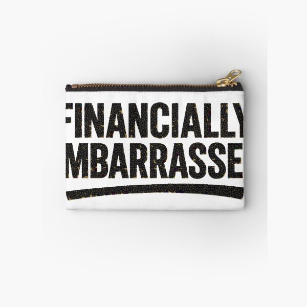 Item preview, Financially Embarrass designed and sold by FoxstarRavas.