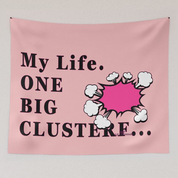 Item preview, Clusterf... life, text with graphics, designed and sold by AK-Hevonen.