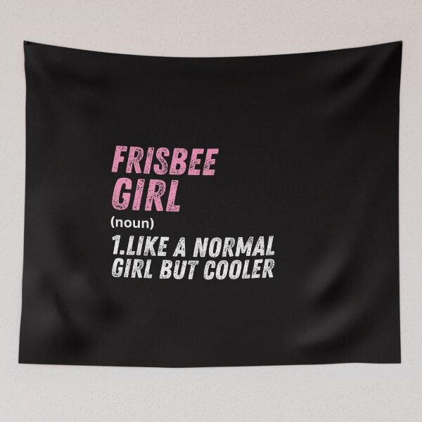 Item preview, Frisbee Girl Like A Normal Girl But Cooler designed and sold by WeirdlyRare.