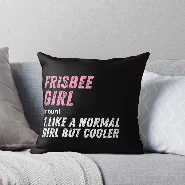 Item preview, Frisbee Girl Like A Normal Girl But Cooler designed and sold by WeirdlyRare.