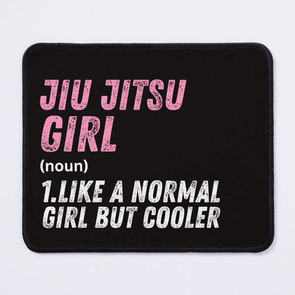 Item preview, Jiu Jitsu Girl Like A Normal Girl But Cooler designed and sold by WeirdlyRare.