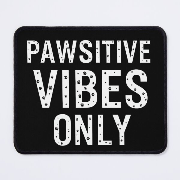 Item preview, Pawsitive vibes only designed and sold by NewestVibes26.
