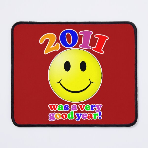 Item preview, 2011 Was A Very Good Year! designed and sold by Normbot2000.