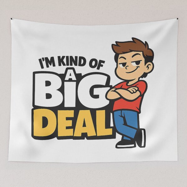 Item preview, I’m Kind of a Big Deal – Funny Confident Cartoon Quote Design designed and sold by inaveed.
