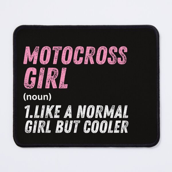 Item preview, Motocross Girl Like A Normal Girl But Cooler designed and sold by WeirdlyRare.