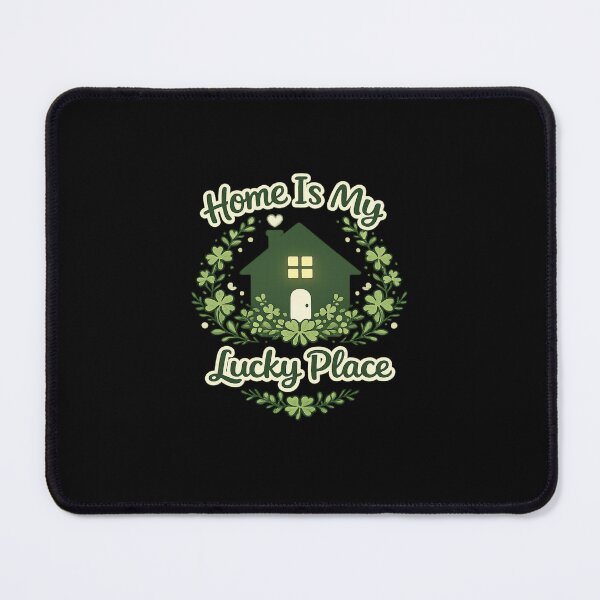 Item preview, Home Is My Lucky Place – Cozy Irish Homebody designed and sold by PunchDrop.