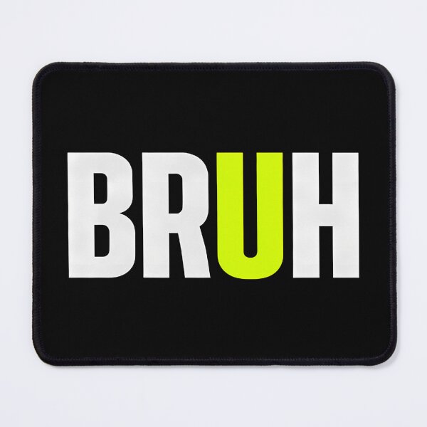 Item preview, BRUH Typography – Bold Minimal Meme Statement (Yellow U) designed and sold by Ajdaprint.