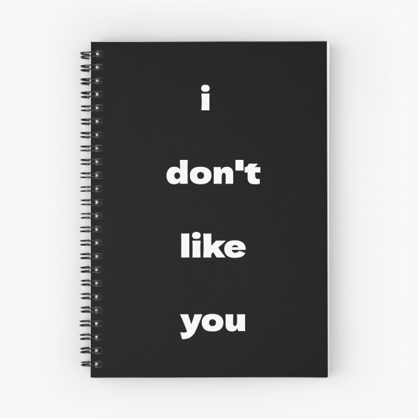 Item preview, I Don't Like You Joke Humor designed and sold by EyeLuminous.