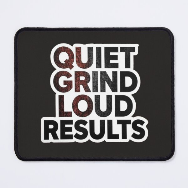 Item preview, Quiet Grind Motivation Quote for Success Mindset designed and sold by MyDesigneStore.