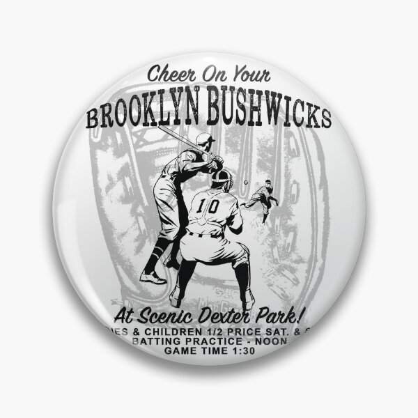 Item preview, Cheer On Your Brooklyn Bushwicks designed and sold by Normbot2000.