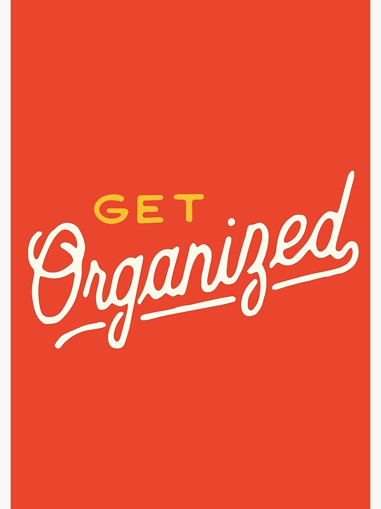 Get Organized by deekin
