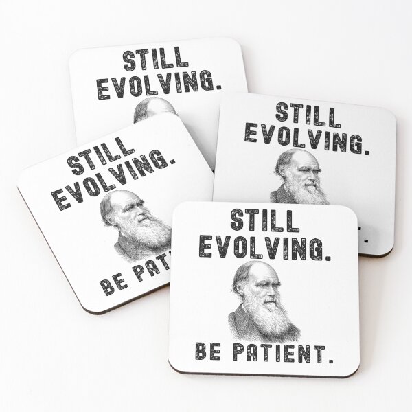 Item preview, Still Evolving - Be Patient designed and sold by Lynn Williams.