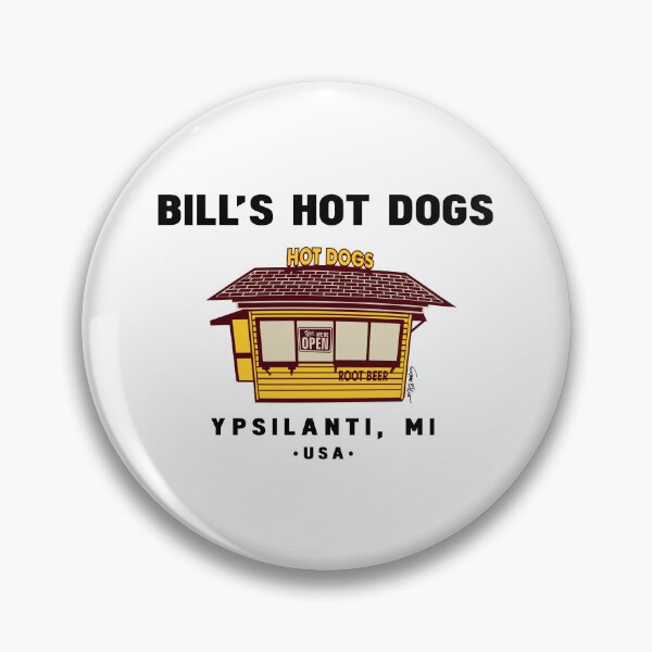 Item preview, Bill's Hot Dogs Ypsilanti, USA designed and sold by Steve-O-Lution Studios.