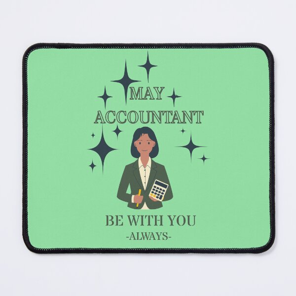 Item preview, MAY ACCOUNTANT BE WITH YOU designed and sold by GOLDENGARDENART.
