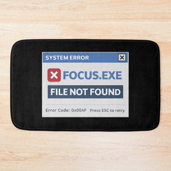 Item preview, Focus.exe File Not Found – Retro Internet Error Humor designed and sold by Mad Factory Designs.