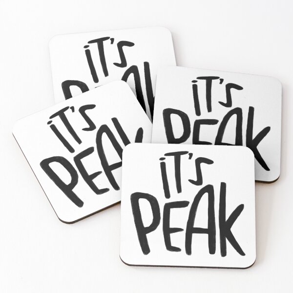 Item preview, It's peak, slang for outstanding, amazing. designed and sold by badlydrawnbabe.