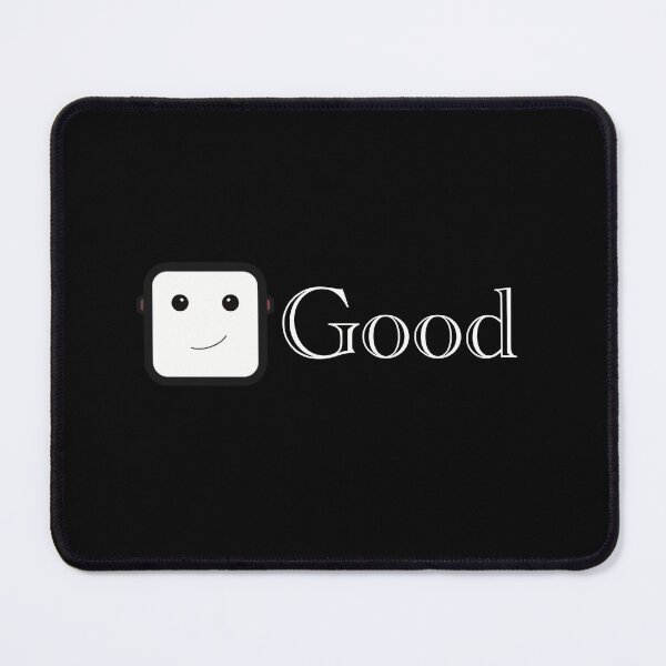 Item preview, Good (White) designed and sold by Robotboyco.