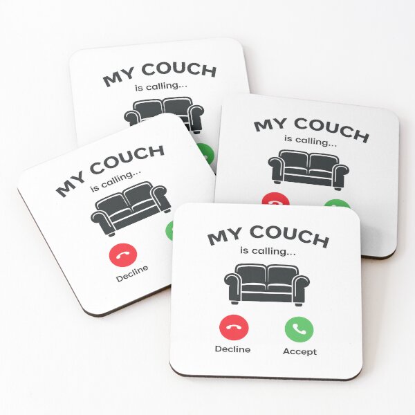 Item preview, My Couch is Calling  designed and sold by CoolShirtDepot.