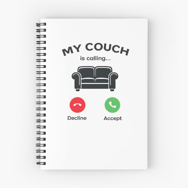 Item preview, My Couch is Calling  designed and sold by CoolShirtDepot.
