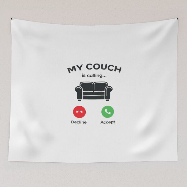 Item preview, My Couch is Calling  designed and sold by CoolShirtDepot.