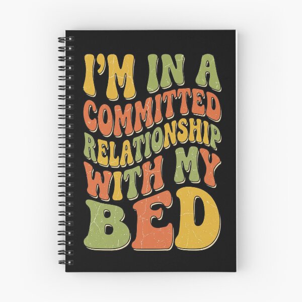 Item preview, Committed Relationship With My Bed Retro Quote designed and sold by GrafTeesLab.